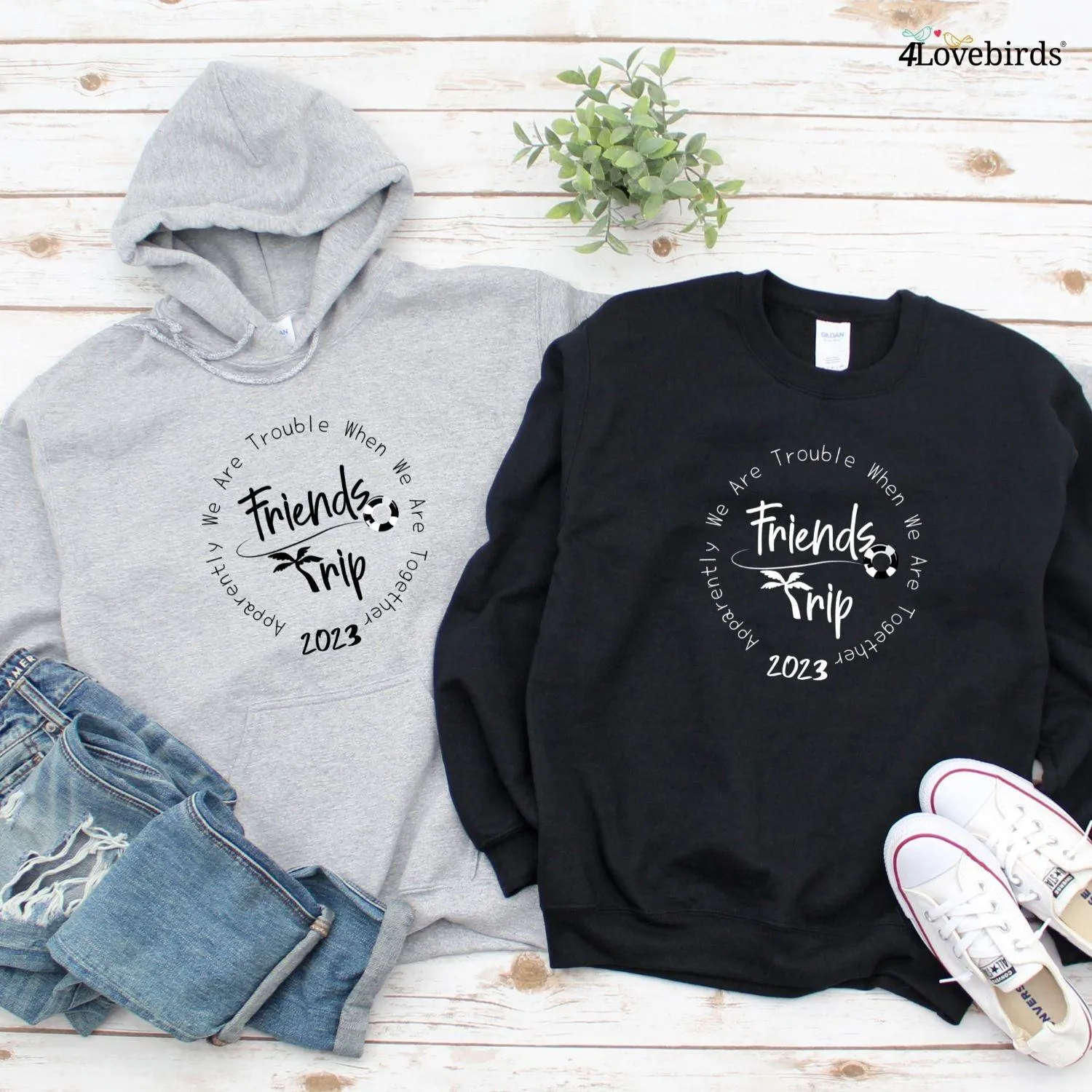 Friends Trip: Custom Matching Outfits, We Are Trouble Together! Squad Goals, BFF, Friends Gifts