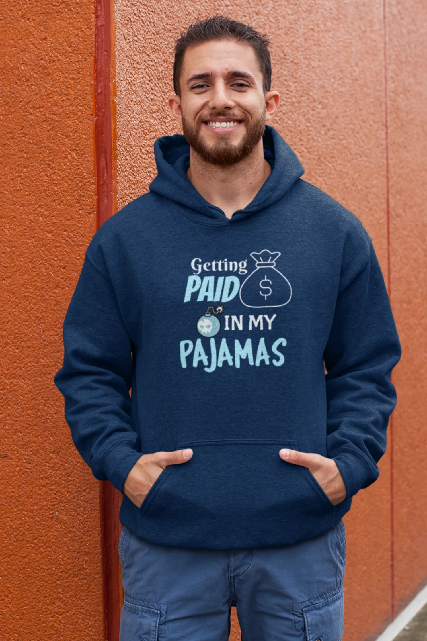 Getting Paid In My Pajamas Men's Hoodie